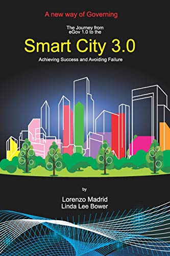 Stock image for Smart Cities 3.0: A new way of Governing for sale by BooksRun