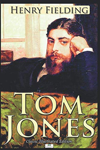 Stock image for Tom Jones (Classic Illustrated Edition) for sale by HPB-Diamond