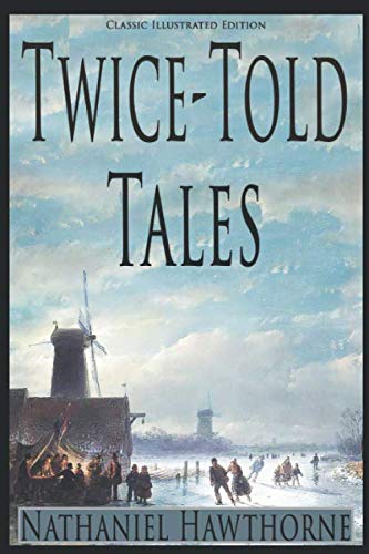 9781687230751: Twice-Told Tales (Illustrated)