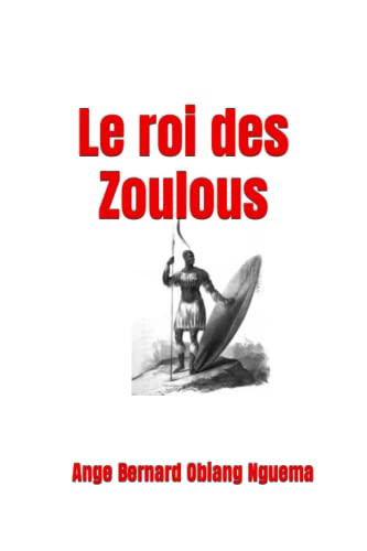 Beispielbild fr Le roi des Zoulous zum Verkauf von medimops