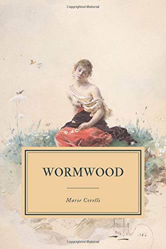 Beispielbild fr Wormwood: A Drama of Paris zum Verkauf von Firefly Bookstore