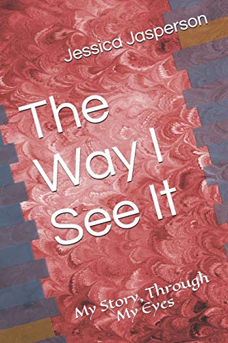 Stock image for The Way I See It: My Story, Through My Eyes for sale by ThriftBooks-Atlanta