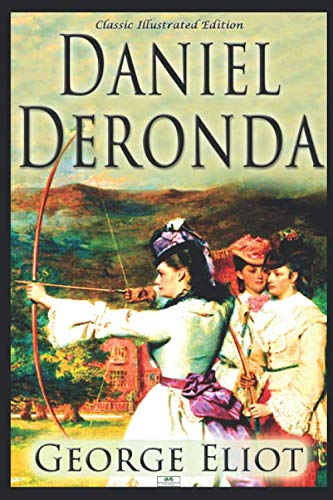 9781687345660: Daniel Deronda - Classic Illustrated Edition
