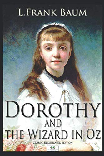 9781687352880: Dorothy and the Wizard in Oz (Classic Illustrated Edition)