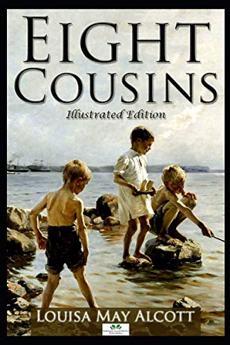 Imagen de archivo de Eight Cousins (Illustrated Edition) a la venta por WorldofBooks