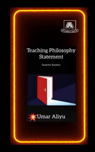 Stock image for Teaching Philosophy Statement: (Good For Teachers) for sale by SecondSale