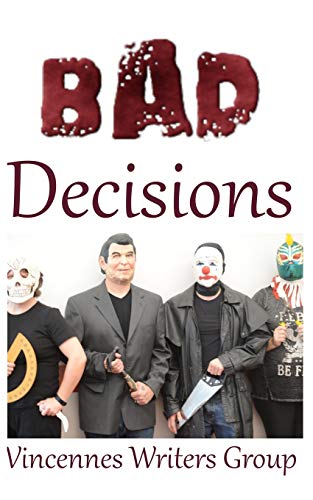 9781687400550: Bad Decisions