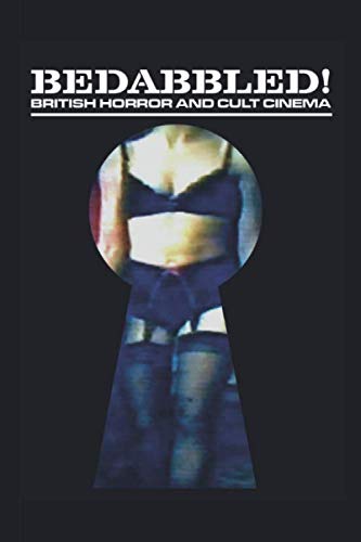 9781687542465: Bedabbled!: British Horror and Cult Cinema