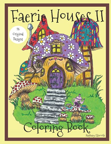 Imagen de archivo de Faerie Houses II: Coloring Book a la venta por SecondSale