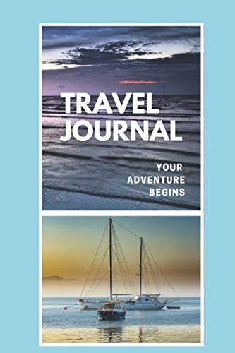 Beispielbild fr TRAVEL JOURNAL YOUR ADVENTURE BEGINS: Motivational Notebook, Journal, Diary (110 Pages, Lined, 6 x 9) zum Verkauf von Revaluation Books
