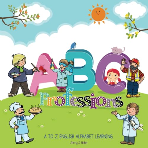 Beispielbild fr ABC Professions: A to Z English Alphabet Learning occupational For Kids Boys and Girls zum Verkauf von Revaluation Books