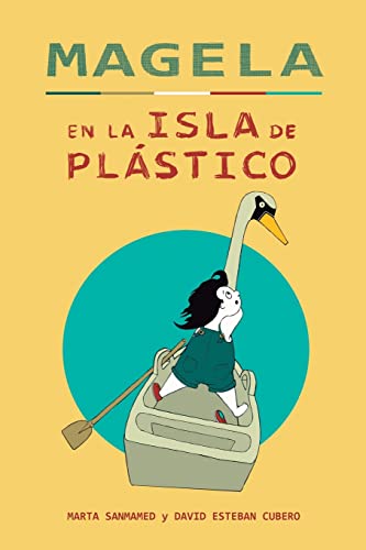 Beispielbild fr MAGELA EN LA ISLA DE PLSTICO (Spanish Edition) zum Verkauf von Red's Corner LLC