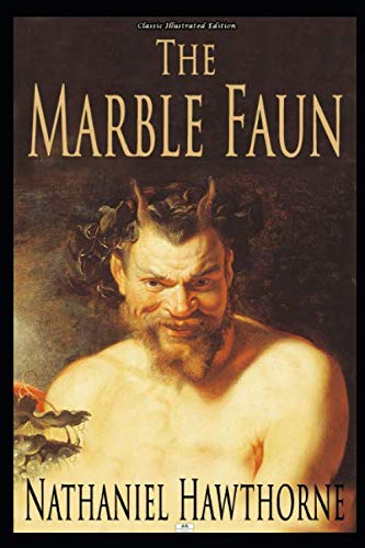 9781687687197: The Marble Faun (Illustrated Edition)