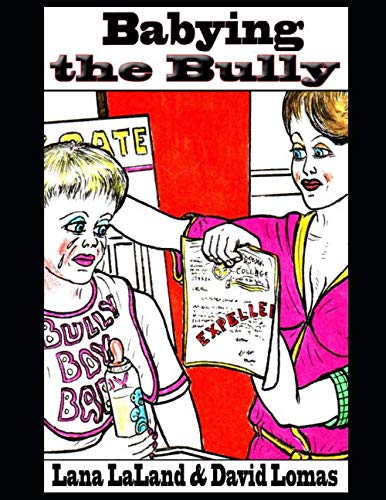 Stock image for Babying The Bully for sale by Revaluation Books