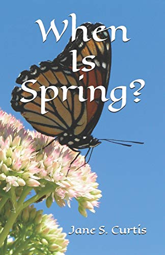 Imagen de archivo de When Is Spring? a la venta por Lucky's Textbooks