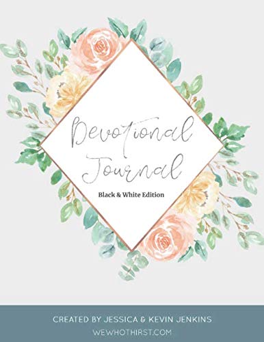 Stock image for Devotional Journal (Black & White): A Scripture Based Meditation to Nourish Your Soul for sale by Revaluation Books