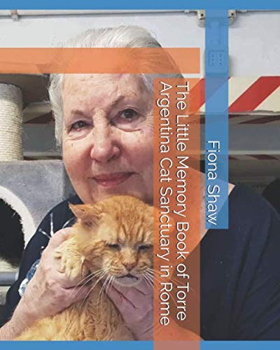 Stock image for The Little Memory Book of Torre Argentina Cat Sanctuary in Rome for sale by Revaluation Books