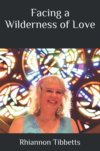 Stock image for Facing a Wilderness of Love for sale by SecondSale