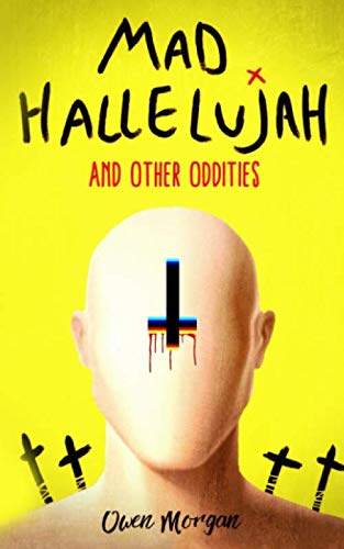 Stock image for Mad Hallelujah: and other oddities for sale by WorldofBooks