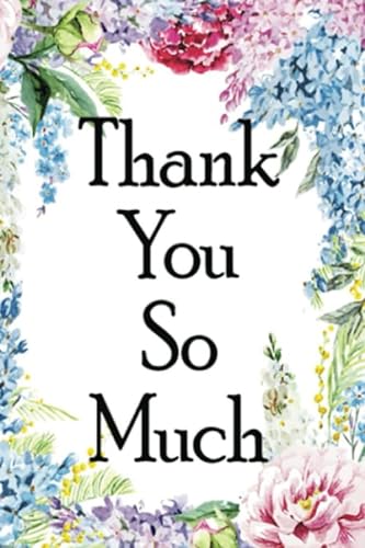 Stock image for Thank You So Much: Good Days Start With Gratitude/100 pages/6*9in for sale by Ergodebooks