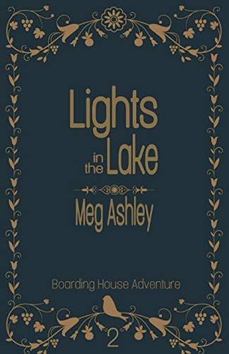 Stock image for Lights in the Lake: Boarding House Adventure 2 for sale by Lucky's Textbooks