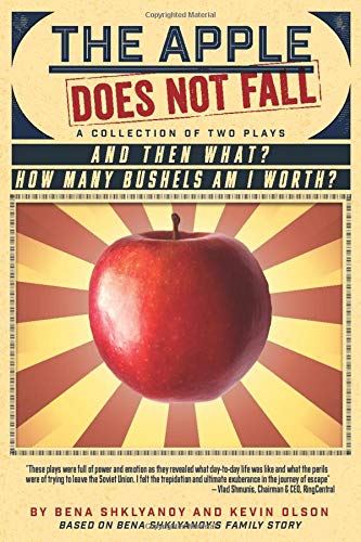 Stock image for The Apple Does Not Fall: A Collection of Two Plays: And Then What? and How Many Bushels Am I Worth? for sale by SecondSale