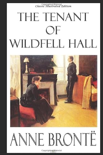 9781688015142: The Tenant of Wildfell Hall (Classic Illustrated Edition)