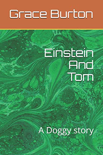 Beispielbild fr Einstein And Tom: A Doggy story zum Verkauf von ThriftBooks-Dallas