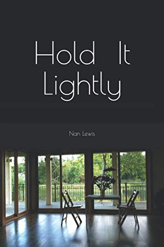 Stock image for Hold It Lightly for sale by ThriftBooks-Dallas