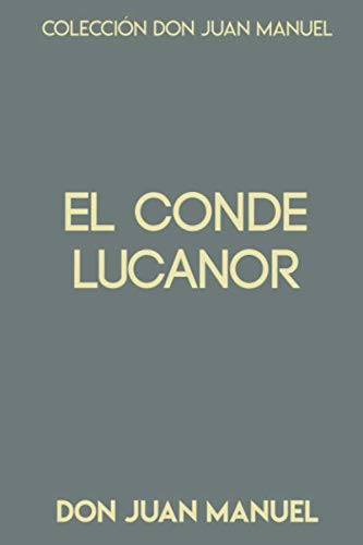 9781688066144: Coleccin Don Juan Manuel. El conde Lucanor
