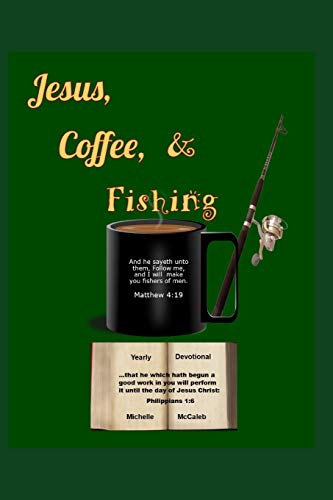 Beispielbild fr Jesus, Coffee & Fishing zum Verkauf von THE SAINT BOOKSTORE
