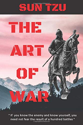 9781688153738: SUN TZU THE ART OF WAR: Discover 384 Ultimate Guides By Sun Tzu To Winning In a Warfare