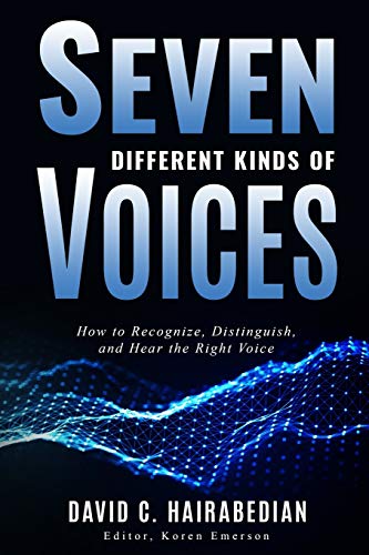 Stock image for Seven Different Types of Voices: How to Recognize, Distinguish and Hear God's Voice (Freedom From Bondage Series) for sale by Save With Sam