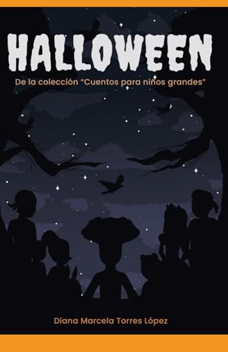Stock image for Halloween - Noche de brujas: Cuentos para nios grandes +8 aos for sale by Revaluation Books