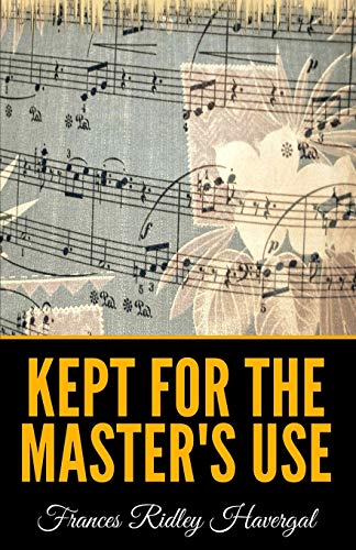 Stock image for Kept for the Master's Use for sale by Better World Books