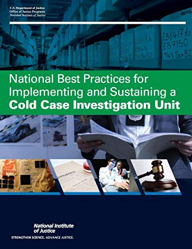 Beispielbild fr National Best Practices for Implementing and Sustaining a Cold Case Investigation Unit zum Verkauf von Revaluation Books