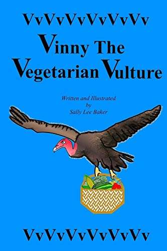 Stock image for Vinny the Vegetarian Vulture (Book 22) for sale by Lucky's Textbooks