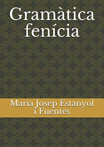Stock image for Gramtica fencia (Llengua fencia) for sale by Revaluation Books