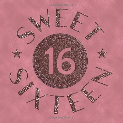 9781688421479: Happy 16th Birthday Guest Book - Sweet Sixteen: Rose Gold Message Book and Gift Log For Party Celebration and Keepsake Memories