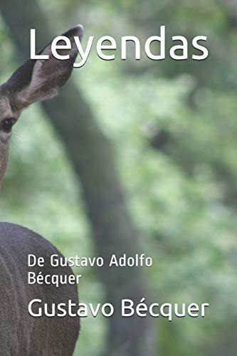 Stock image for Leyendas: De Gustavo Adolfo Bcquer (Spanish Edition) for sale by Lucky's Textbooks