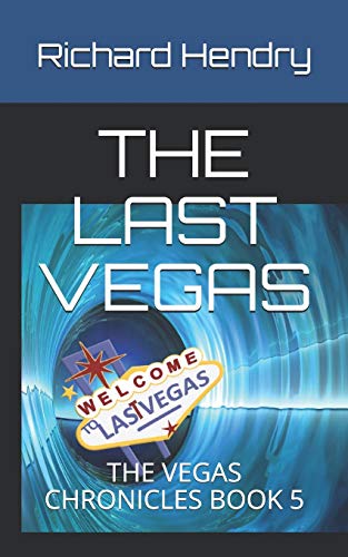 Imagen de archivo de THE LAST VEGAS: THE VEGAS CHRONICLES BOOK 5 a la venta por Lucky's Textbooks