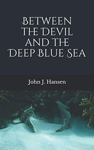 Beispielbild fr Between the Devil and the Deep Blue Sea (The Deep Blue Sea poetry series) zum Verkauf von Ergodebooks