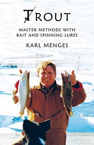 Imagen de archivo de Trout: Master Methods with Bait and Spinning Lures a la venta por Lucky's Textbooks