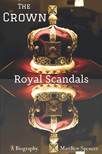 Beispielbild fr The Crown: Royal Scandals zum Verkauf von WorldofBooks