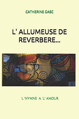 Beispielbild fr L ALLUMEUSE DE REVERBERE zum Verkauf von medimops