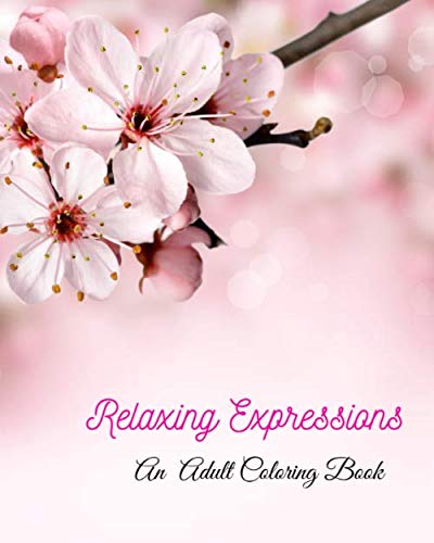 Beispielbild fr Relaxing Expressions: An Adult Coloring Book zum Verkauf von Revaluation Books