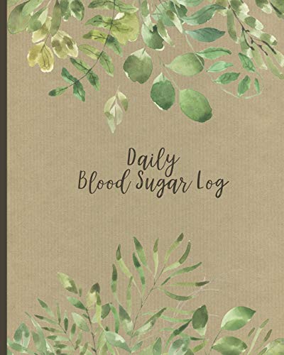 Imagen de archivo de Daily Blood Sugar Log: Two Year Diabetes Log Book | Daily Glucose Readings | One-Month Page Spreads | Record How You Feel, Note Pages and BONUS Coloring Pages! | Leaf Design a la venta por PlumCircle