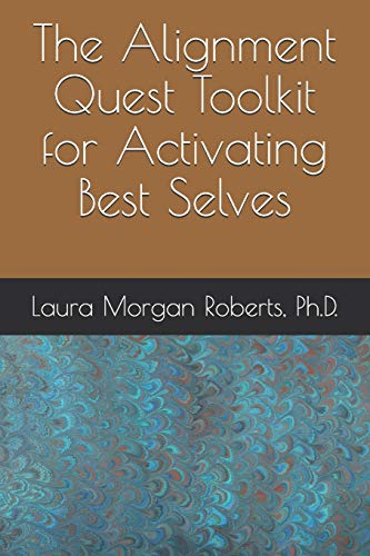 Stock image for The Alignment Quest Toolkit for Activating Best Selves for sale by SecondSale