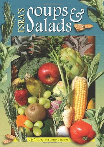 Imagen de archivo de Esra s Soups and Salads a la venta por Revaluation Books