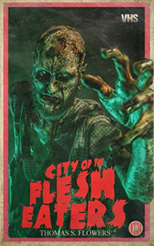 Stock image for City of the Flesh Eaters for sale by WorldofBooks